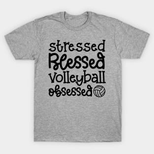 Stressed Blessed Volleyball Obsessed Cute Funny T-Shirt